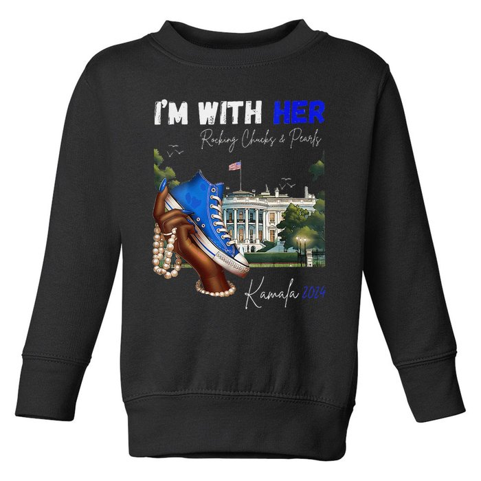 IM With Her Rocking Chucks & Pearls Kamala 2024 Toddler Sweatshirt