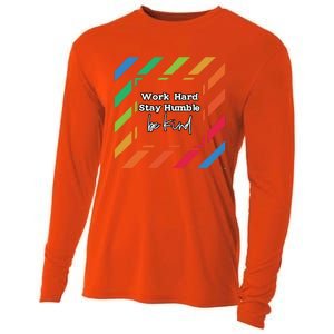 Inspirational Work Hard Stay Humble Quote Motivational Gift Cooling Performance Long Sleeve Crew