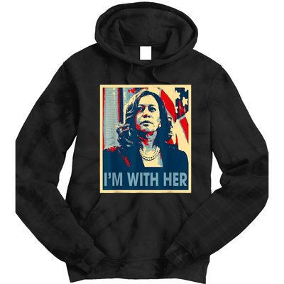 IM With Her Kamala Vote For 2024 President Kamala Harris Tie Dye Hoodie