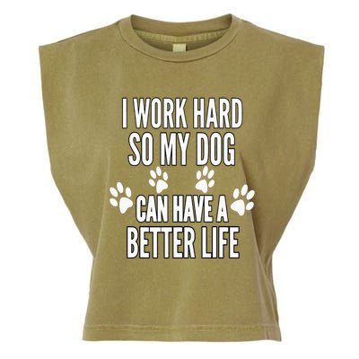 I Work Hard So My Dogs Can Have A Better Life Funny Vintage Garment-Dyed Women's Muscle Tee