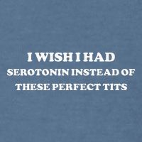 I Wish I Had Serotonin Instead Of These Perfect Tits Garment-Dyed Sweatshirt