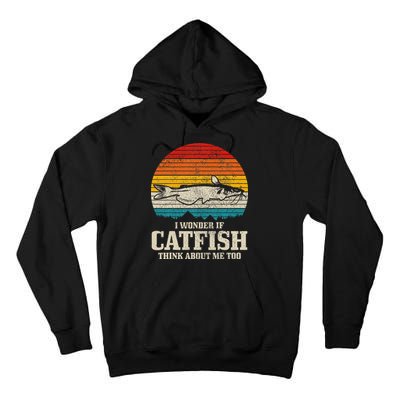 I Wonder If Catfish Think About Me Vintage Funny Catfishing Tall Hoodie