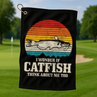 I Wonder If Catfish Think About Me Vintage Funny Catfishing Golf Towel