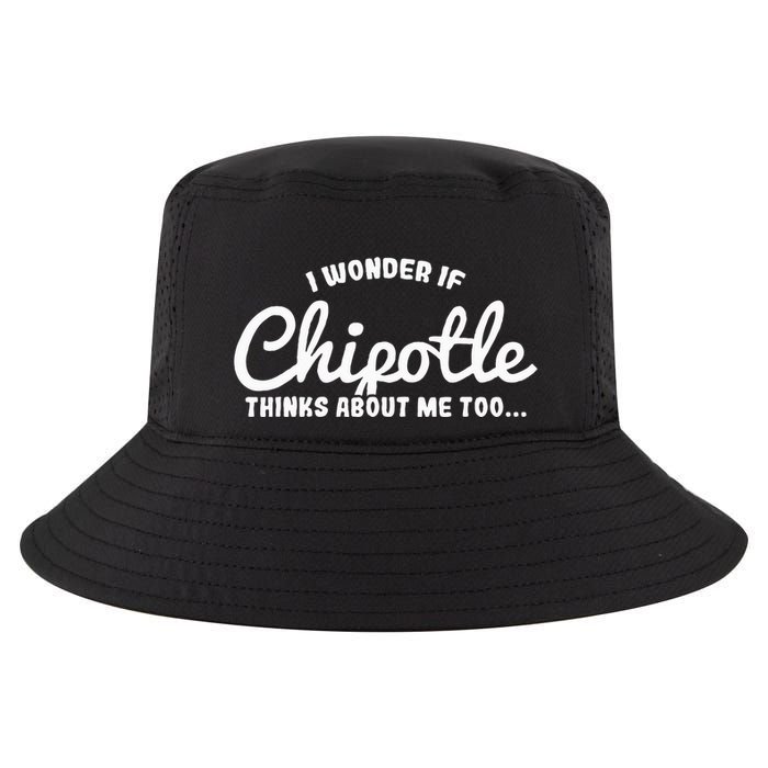 I Wonder If Chipotle Thinks About Me Too Cool Comfort Performance Bucket Hat