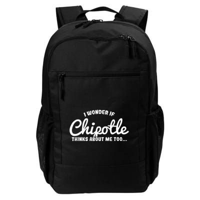 I Wonder If Chipotle Thinks About Me Too Daily Commute Backpack