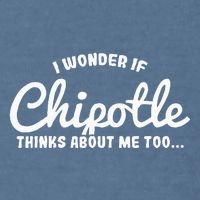 I Wonder If Chipotle Thinks About Me Too Garment-Dyed Sweatshirt