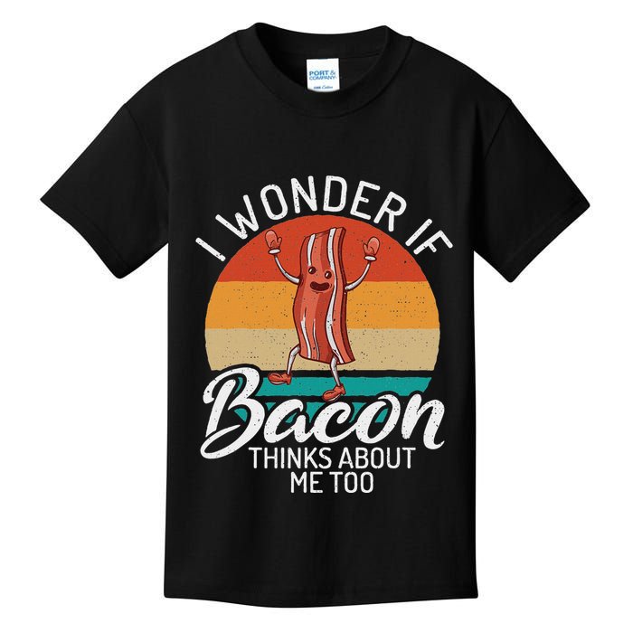 I Wonder If Bacon Thinks About Me Too Bacon Lover Kids T-Shirt