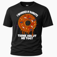 I Wonder If Donuts Think About Me Too | Doughnuts Cute Donut Performance Shirt