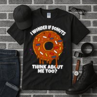 I Wonder If Donuts Think About Me Too | Doughnuts Cute Donut Tall T-Shirt