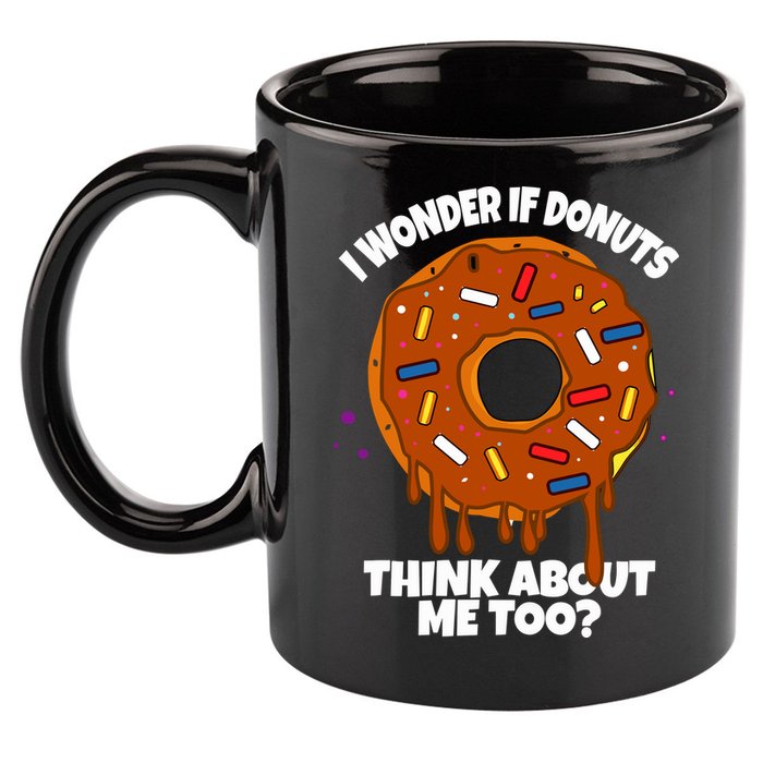 I Wonder If Donuts Think About Me Too | Doughnuts Cute Donut 11oz C Handle Ceramic Mug
