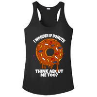 I Wonder If Donuts Think About Me Too | Doughnuts Cute Donut Ladies PosiCharge Competitor Racerback Tank