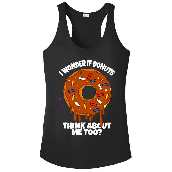 I Wonder If Donuts Think About Me Too | Doughnuts Cute Donut Ladies PosiCharge Competitor Racerback Tank