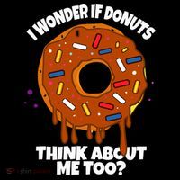 I Wonder If Donuts Think About Me Too | Doughnuts Cute Donut Bag