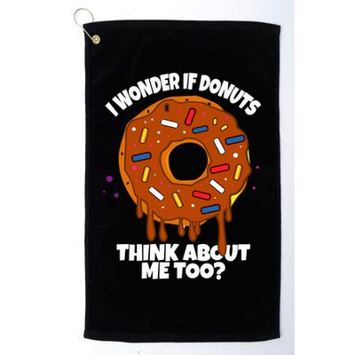 I Wonder If Donuts Think About Me Too | Doughnuts Cute Donut Golf Towel