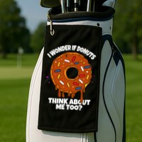 I Wonder If Donuts Think About Me Too | Doughnuts Cute Donut Golf Towel