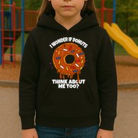 I Wonder If Donuts Think About Me Too | Doughnuts Cute Donut Kids Hoodie
