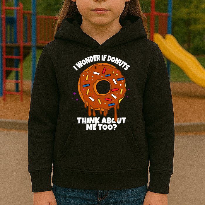 I Wonder If Donuts Think About Me Too | Doughnuts Cute Donut Kids Hoodie