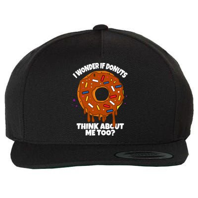 I Wonder If Donuts Think About Me Too | Doughnuts Cute Donut Wool Snapback Cap