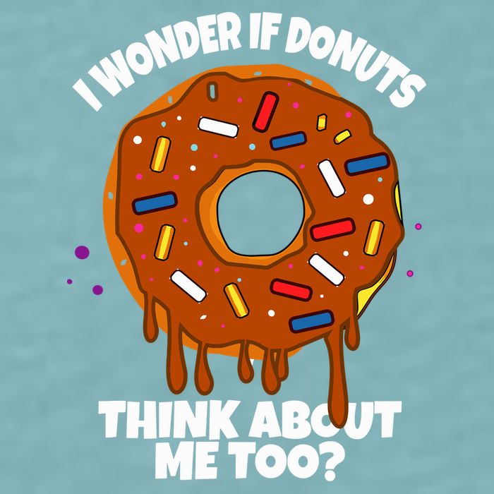 I Wonder If Donuts Think About Me Too | Doughnuts Cute Donut Sueded Cloud Jersey T-Shirt