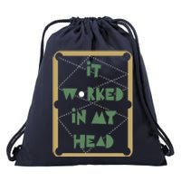 It Worked In My Head Pool Billiard Team Drawstring Bag