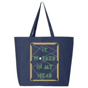 It Worked In My Head Pool Billiard Team 25L Jumbo Tote