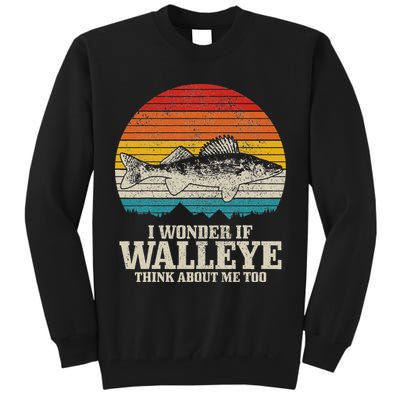 I Wonder If Walleye Think About Me Vintage Fishing Walleye Tall Sweatshirt