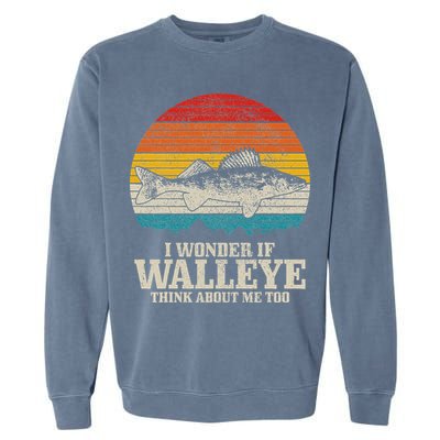 I Wonder If Walleye Think About Me Vintage Fishing Walleye Garment-Dyed Sweatshirt