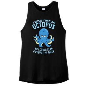 I Wish I Was An Octopus Slap 8 People At Once Funny Octopus Ladies PosiCharge Tri-Blend Wicking Tank