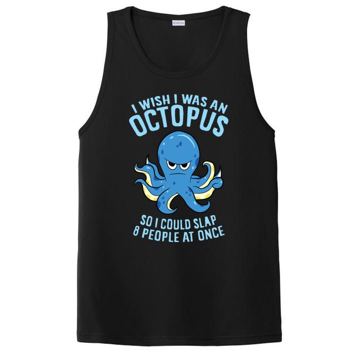 I Wish I Was An Octopus Slap 8 People At Once Funny Octopus PosiCharge Competitor Tank