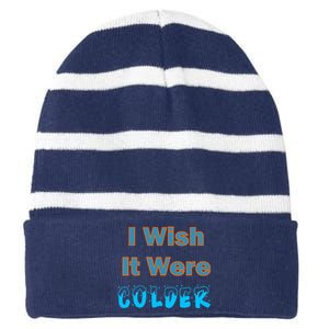 I Wish It Were Colder Striped Beanie with Solid Band