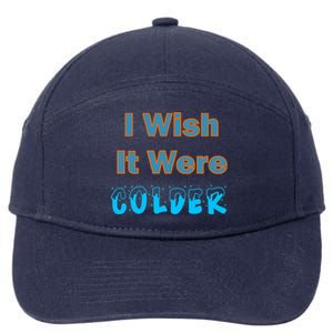 I Wish It Were Colder 7-Panel Snapback Hat