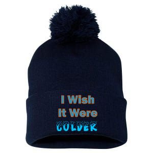 I Wish It Were Colder Pom Pom 12in Knit Beanie