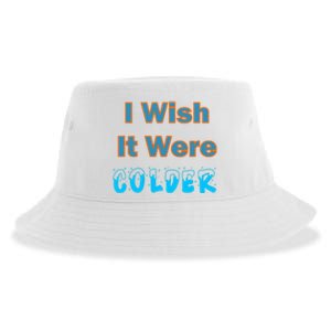 I Wish It Were Colder Sustainable Bucket Hat