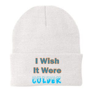 I Wish It Were Colder Knit Cap Winter Beanie