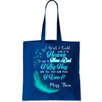 I Wish I Could Climb Up To Heaven To Give My Mom And Dad Gift Tote Bag