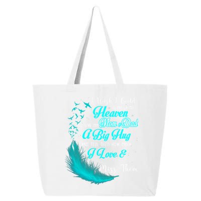 I Wish I Could Climb Up To Heaven To Give My Mom And Dad Gift 25L Jumbo Tote