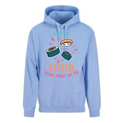 I Wonder If Sushi Thinks About Me Too For Sushi Lover Meaningful Gift Unisex Surf Hoodie