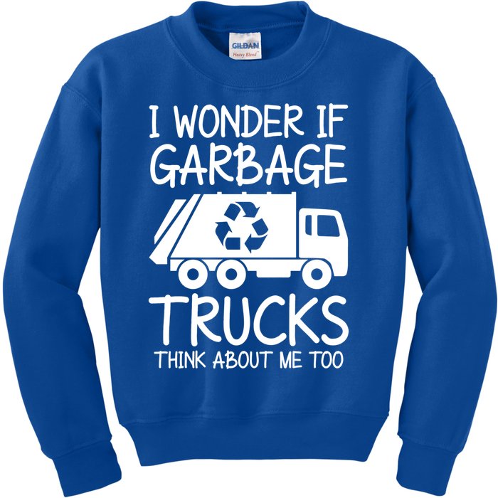 I Wonder If Garbage Trucks Think About Me Recycling Trash Gift Kids Sweatshirt