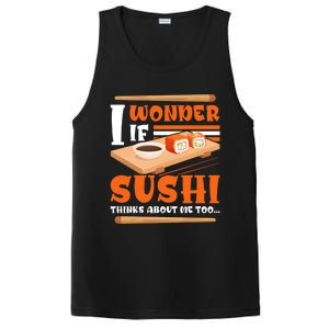 I Wonder If Sushi Thinks About Me Too Funny Sushi Lovers Gift PosiCharge Competitor Tank