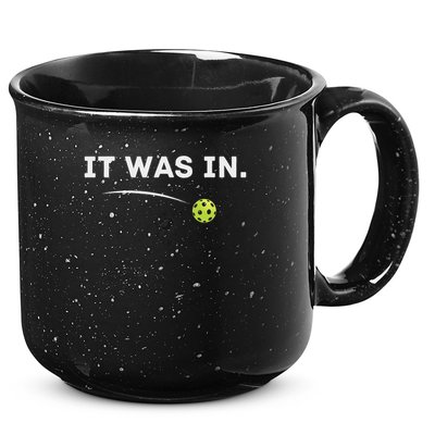 It Was In Pickleball Player  15oz Campfire Ceramic Mug