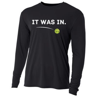 It Was In Pickleball Player  Cooling Performance Long Sleeve Crew