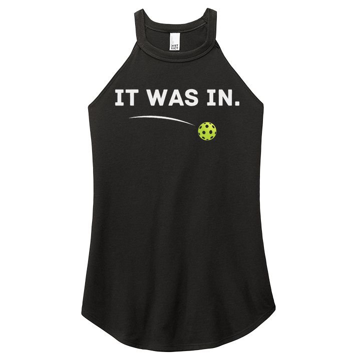 It Was In Pickleball Player  Women's Perfect Tri Rocker Tank