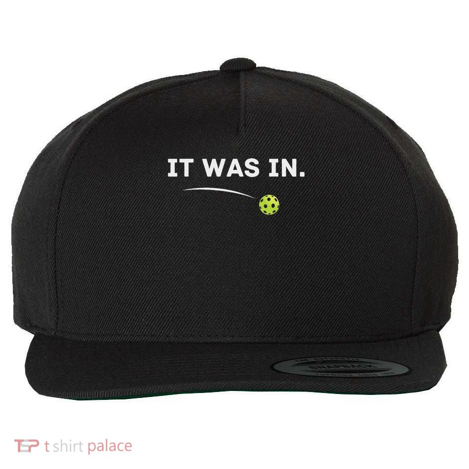 It Was In Pickleball Player  Wool Snapback Cap