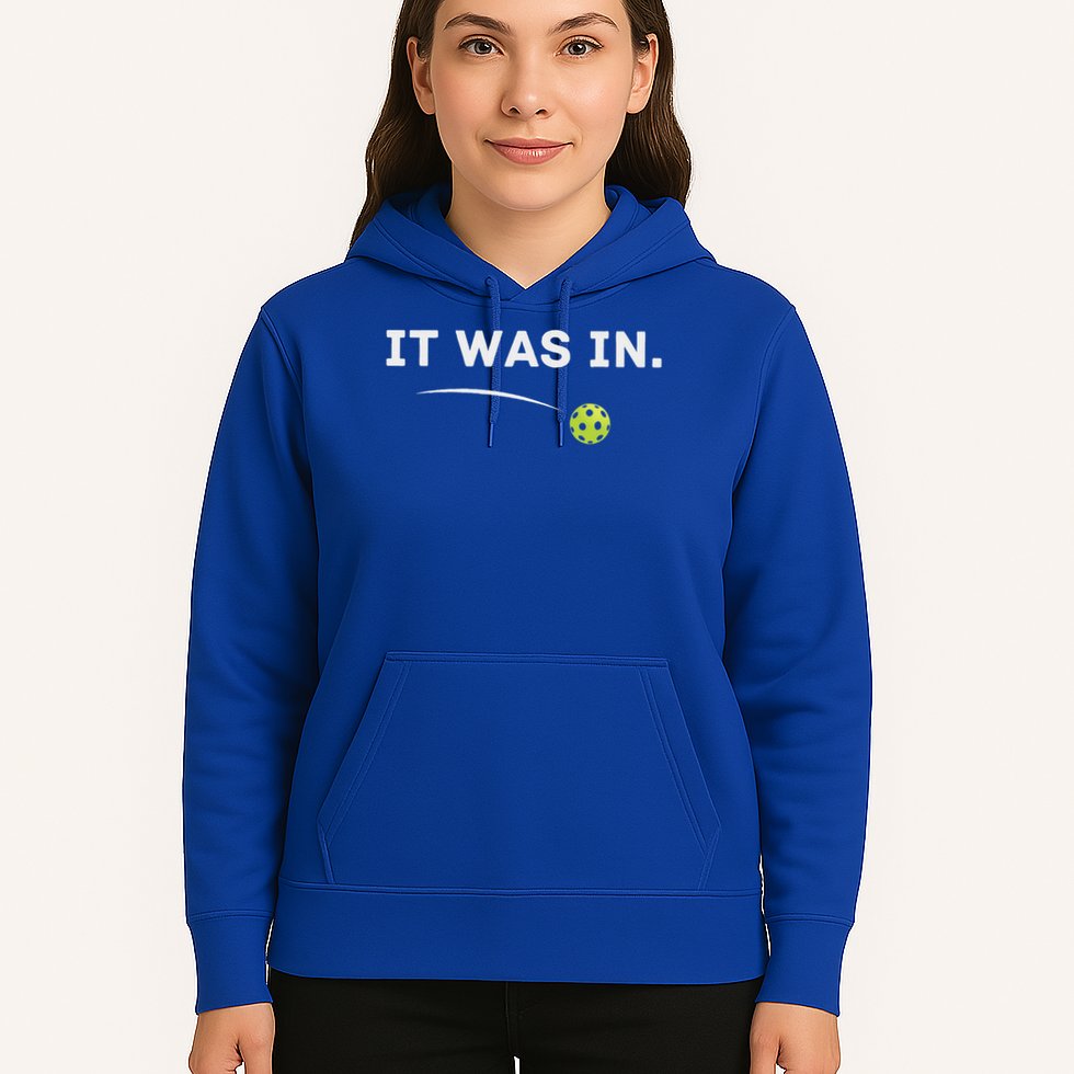 It Was In Pickleball Player  Hoodie