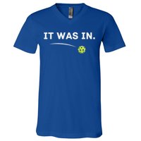 It Was In Pickleball Player  V-Neck T-Shirt