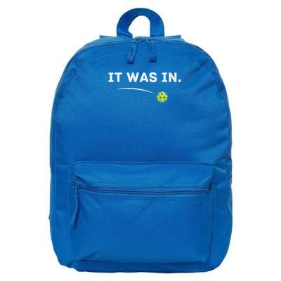 It Was In Pickleball Player  16 in Basic Backpack