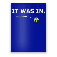 It Was In Pickleball Player  Poster