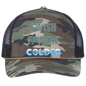 I Wish It Were Colder Funny Weather Quote Retro Rope Trucker Hat Cap