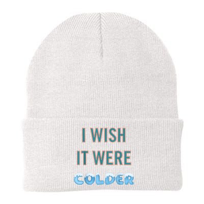 I Wish It Were Colder Funny Weather Quote Knit Cap Winter Beanie