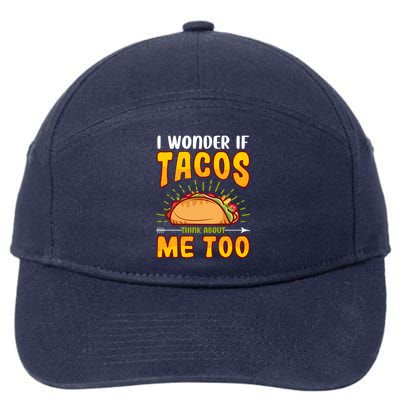 I Wonder If Tacos Think About Me Too Food Lover 7-Panel Snapback Hat